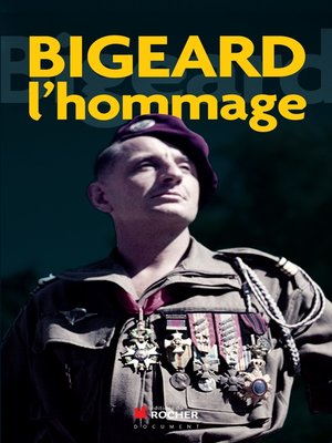 cover image of Bigeard l'hommage